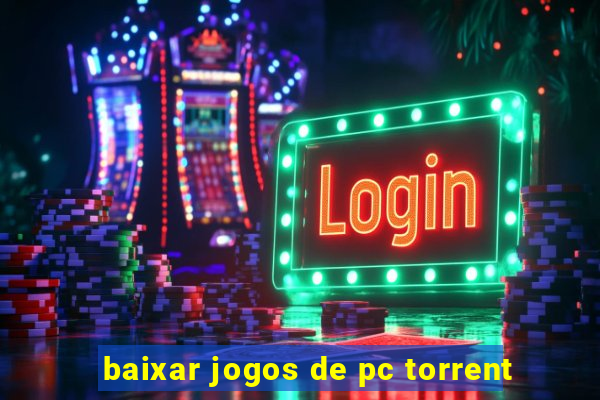 baixar jogos de pc torrent